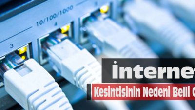 Bugün öğleden sonra yaşanan internetteki kesintinin ve yavaşlamanın nedeni belli