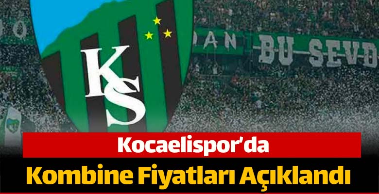 TFF 1. Lig'de mücadele edecek olan Kocaelispor'da bilet ve kombine