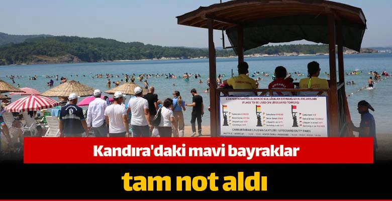 Kandıra’daki mavi bayraklar tam not aldı