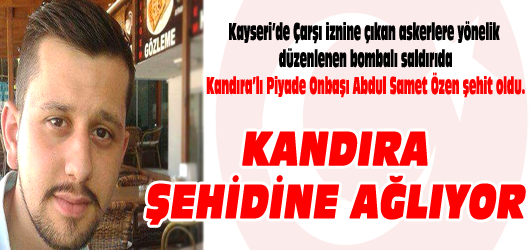 Kayseri'de Çarşı iznine çıkan askerlere yönelik düzenlenen bombalı saldırıda şehit