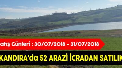 Kandıra'da 52 arazi icra yoluyla satışa çıkartılıyor.