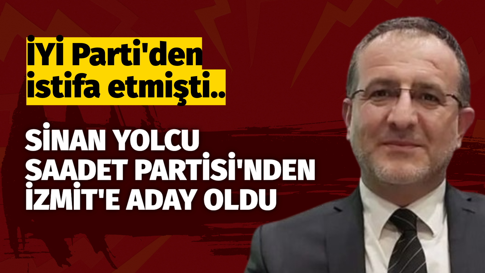 Ve Saadet Partisi de İzmit Belediye Başkan adayını belirledi. Yerel