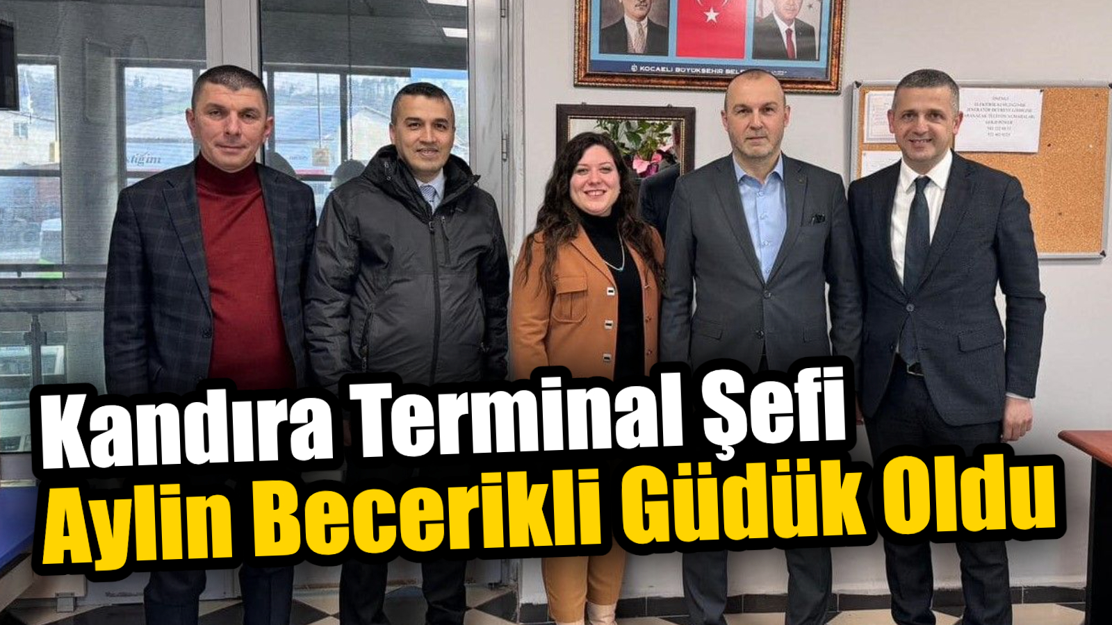 Kocaeli Büyükşehir Belediyesine bağlı Kandıra Terminalinde yönetici değişikliği. Murat Batmaz’ın
