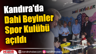 Kandıra'da "Dahi Beyinler Spor Kulübü" açıldı.
