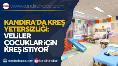 Kandıra’da veliler, çocuklarının eğitim alabileceği yeterli sayıda kreş ve anaokulunun