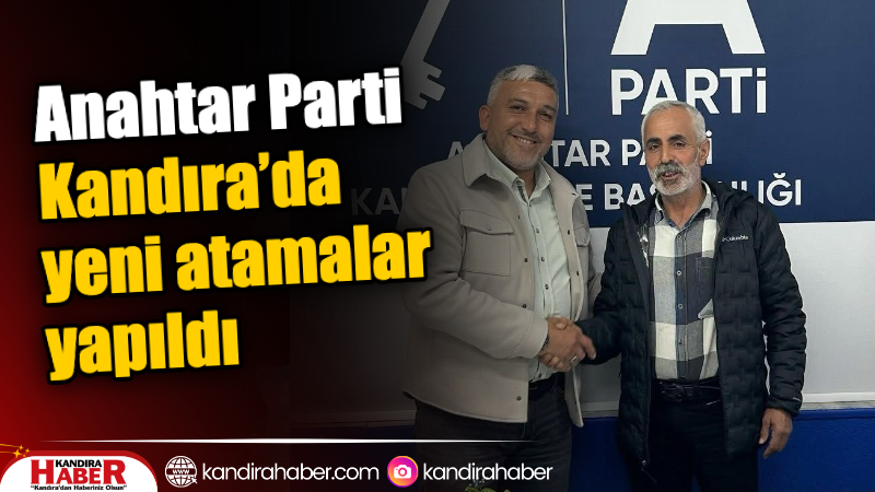 Anahtar Parti Kandıra İlçe Başkanlığı, teşkilatlanma çalışmalarına hız kesmeden devam