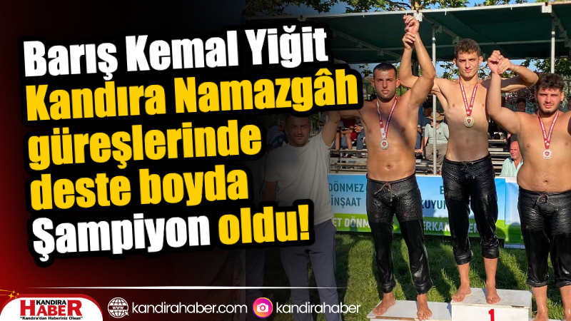 Kandıra'da düzenlenen Tarihi Namazgâh Yağlı Pehlivan Güreşleri’nde Barış Kemal Yiğit,