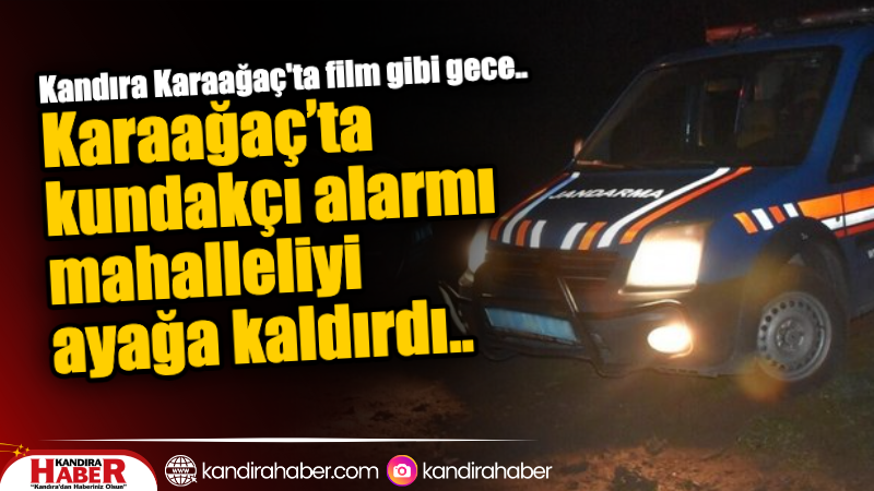 Kandıra'nın Karaağaç Mahallesi bu gece saatlerinde film sahnelerini aratmayan bir