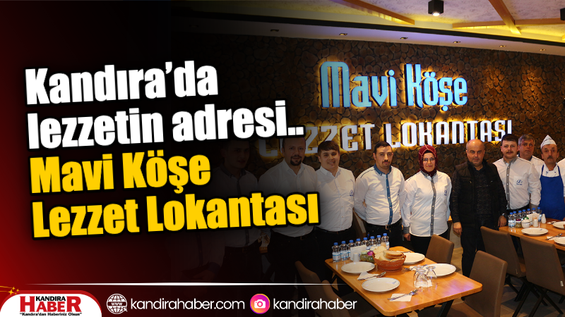 Kandıra merkezde uzun yıllardır hizmet veren Mavi Köşe Lezzet Lokantası,