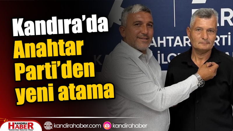Anahtar Parti Kandıra İlçe Başkanlığı, teşkilatlanma çalışmalarını sürdürüyor. Bu kapsamda