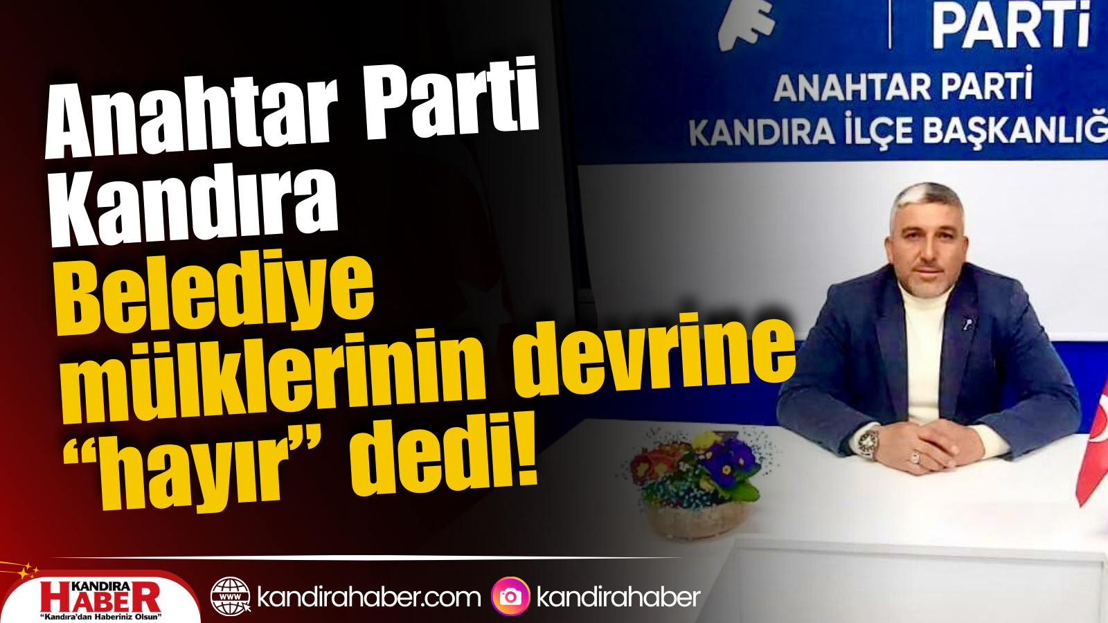 Anahtar Parti Kandıra İlçe Başkanlığı, Kandıra Belediyesi Personel A.Ş.’nin SGK’ya