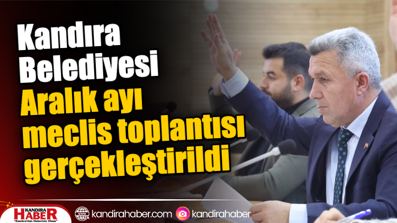 Kandıra Belediyesi’nin 2025 yılı Aralık