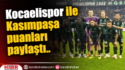 Trendyol Süper Lig’in 15. haftasında Kocaelispor, sahasında Kasımpaşa’yı konuk etti.