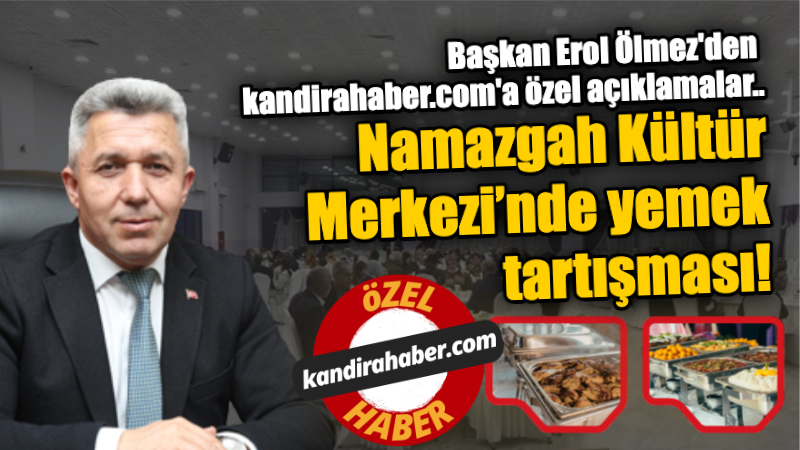 Namazgah Kültür Merkezi’nde Yemek Tartışması: Başkan Ölmez’den kandirahaber.com’a Özel Açıklamalar.. Son günlerde Kandıra Haber Instagram sayfamıza gelen yoğun şikayetler üzerine,