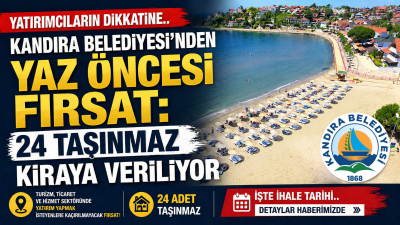 Yaz sezonuna hazırlanan Kandıra’da ticari hareketlilik ihalelerle hız kazanıyor.