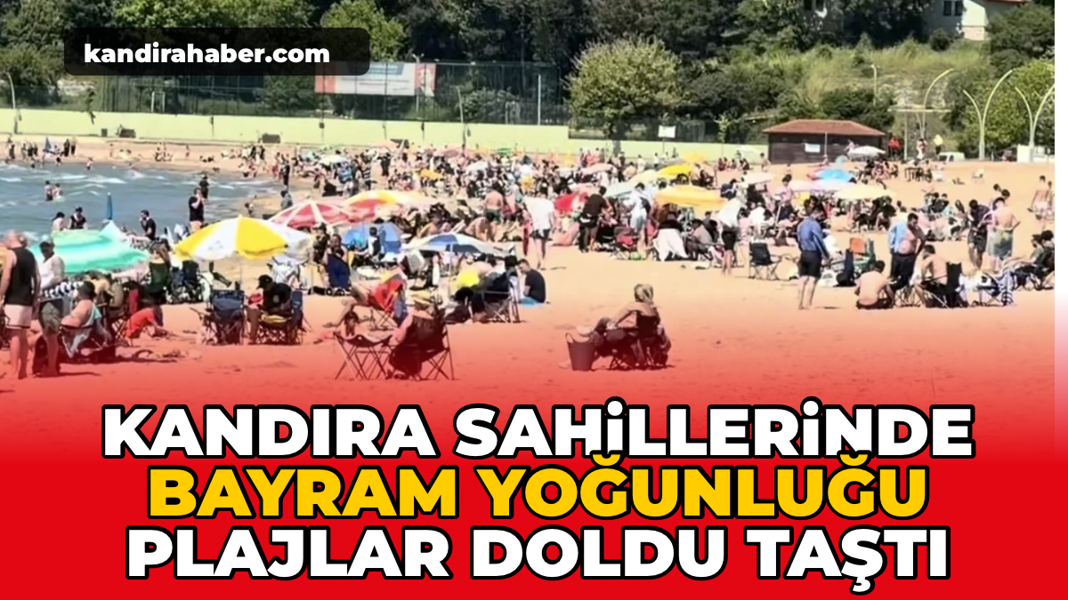 Kurban Bayramı tatilinde Kandıra sahilleri yoğun ilgi gördü. Kumcağız, Kerpe