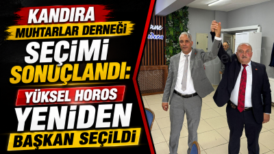 Kandıra Muhtarlar Derneği’nin büyük bir heyecanla beklenen başkanlık seçimi bugün