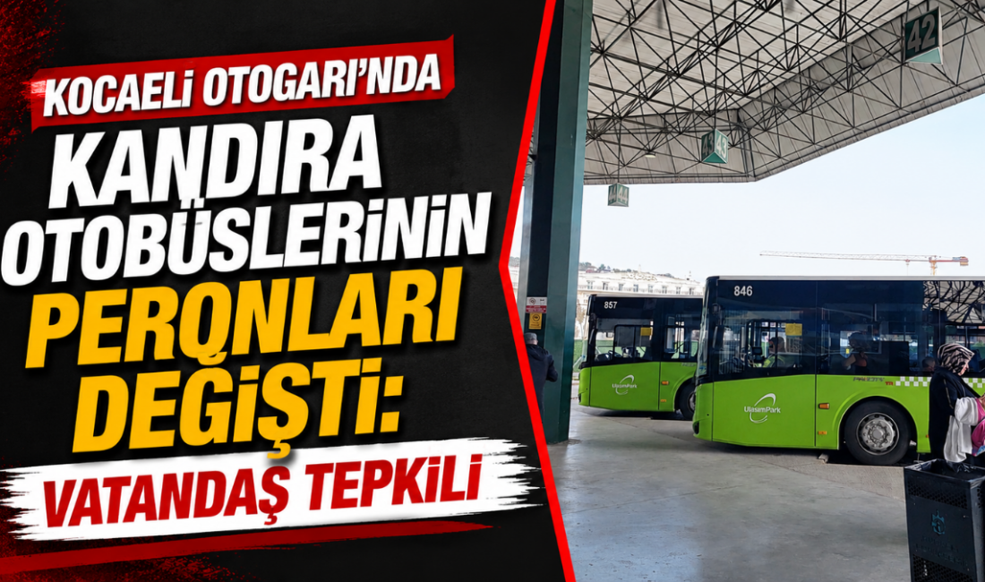 Kocaeli Şehirlerarası Otobüs Terminali'nden Kandıra'ya ulaşım sağlayan vatandaşlar, bugün büyük