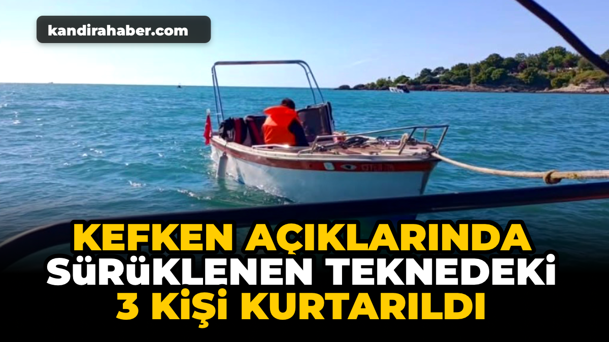 Kefken açıklarında motor arızası nedeniyle sürüklenen teknede mahsur kalan 3