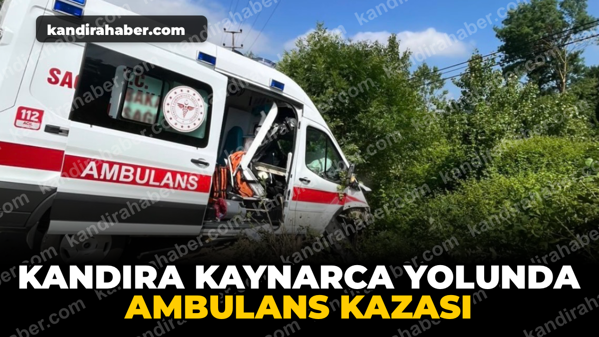 Kandıra Kaynarca yolu Balcı Altı mevkiinde kontrolden çıkan ambulans kaza
