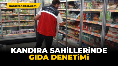 Kandıra sahil bölgesinde gerçekleştirilen kapsamlı gıda denetimlerinde işletmelerin hijyen koşulları,