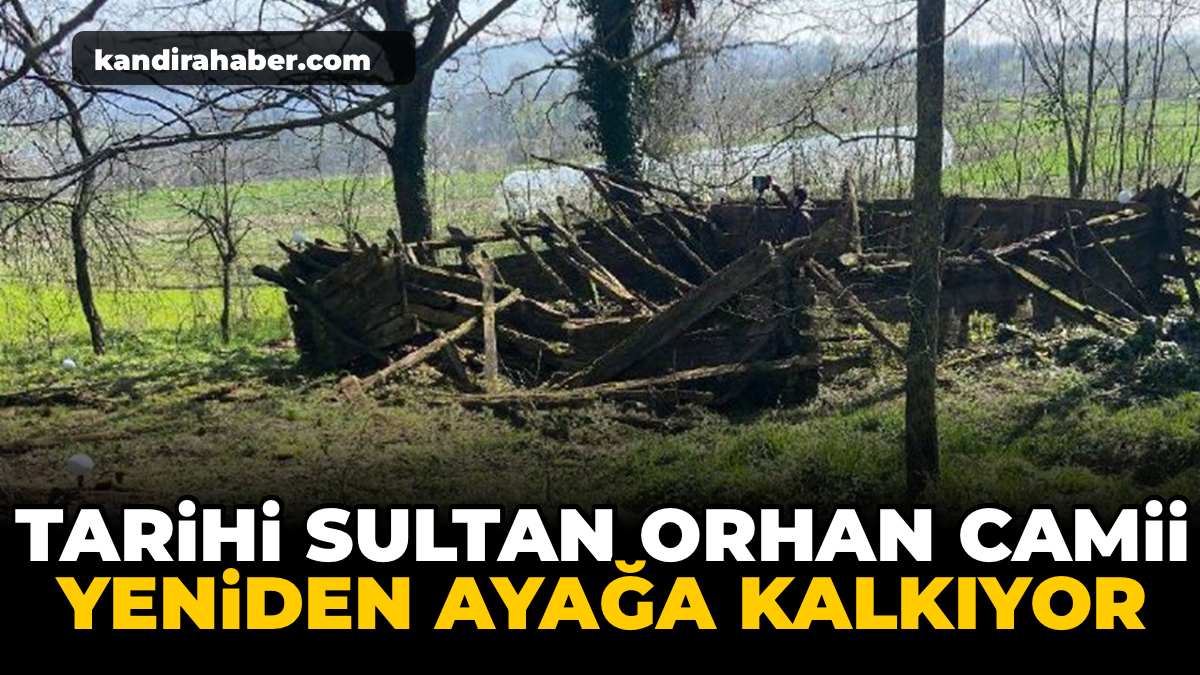 Kandıra'nın Döngelli Mahallesi'nde bulunan tarihi Sultan Orhan Camii'nin aslına uygun