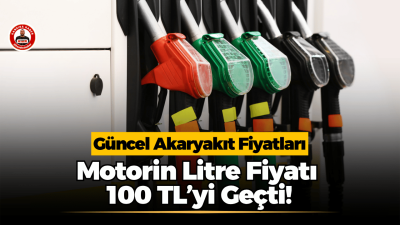 Motorin litre fiyatı 100 TL sınırını geçti. 17 Eylül 2026