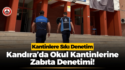 Kandıra Belediyesi Zabıta Müdürlüğü ekipleri, yeni eğitim öğretim döneminin başlamasıyla