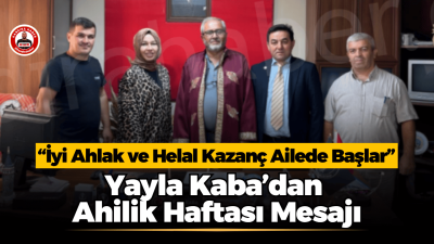 Kandıra Esnaf ve Sanatkarlar Odası Başkanı Yayla Kaba, Ahilik Haftası