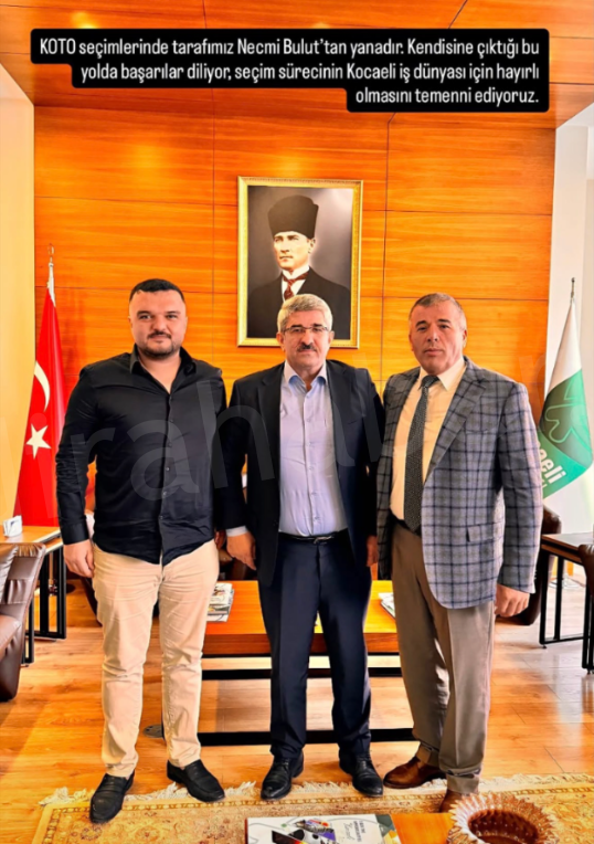 KOTO Seçimleri Öncesi Kandıralı Aykut Gödek’ten Necmi Bulut’a Destek