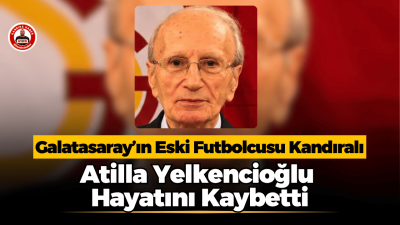 Galatasaray’ın Eski Futbolcusu Kandıralı Atilla Yelkencioğlu Hayatını Kaybetti Galatasaray’ın 1952-1960 yılları arasında formasını giyen, kulübün divan üyelerinden Kandıralı