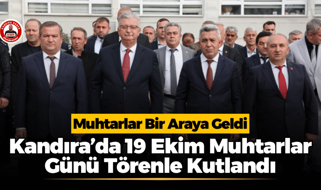 Kandıra’da 19 Ekim Muhtarlar Günü