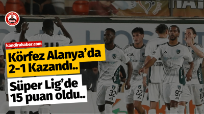 Kocaelispor, Trendyol Süper Lig’in 9. haftasında deplasmanda Alanyaspor’u 2-1 mağlup