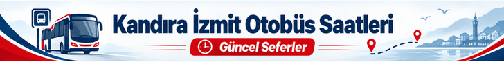 Kandıra-İzmit Otobüs Saatleri Kandıra-İzmit Otobüs Saatleri