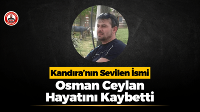 Kandıra’nın Sevilen İsmi Osman Ceylan 47 Yaşında Hayatını Kaybetti Kandıra’nın eski esnaflarından Aşçı Cevat Usta’nın damadı ve esnaf Adem