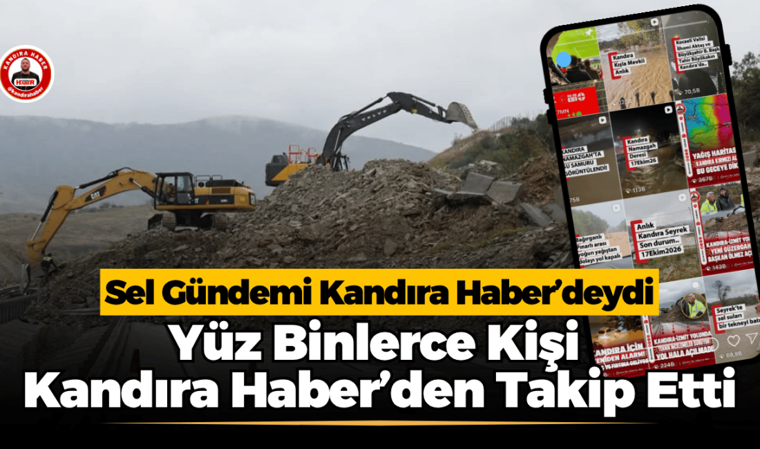 Kandıra’da yaşanan sel ve şiddetli