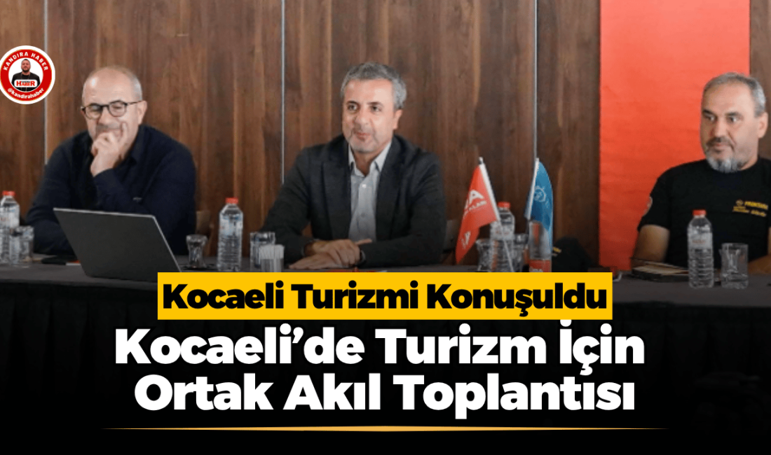 Kocaeli’nin Turizm Vizyonu Ortak Akılla Şekilleniyor Kocaeli Büyükşehir Belediyesi Şûra Kent Politikaları ve Araştırmaları Merkezi öncülüğünde